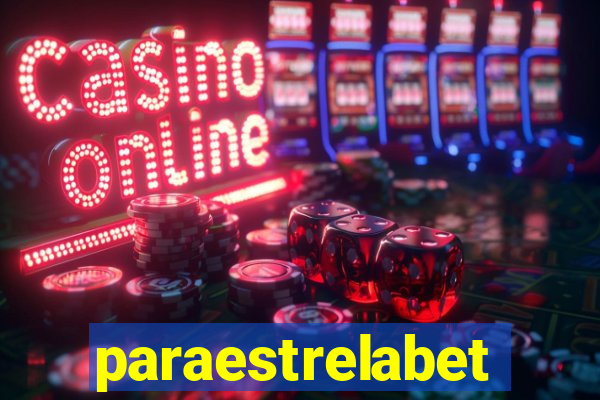 paraestrelabet