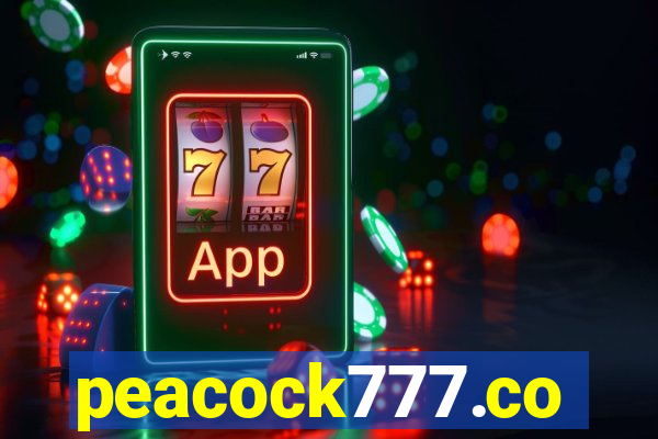 peacock777.co