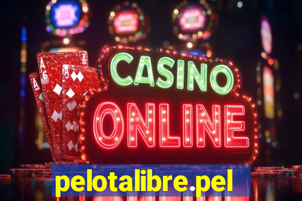 pelotalibre.pelota