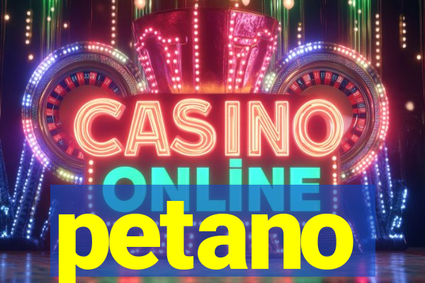 petano