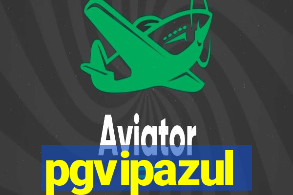 pgvipazul