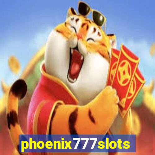 phoenix777slots