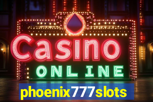 phoenix777slots