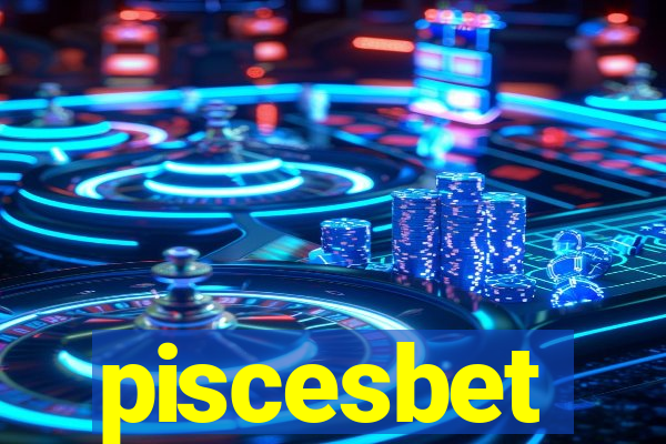 piscesbet