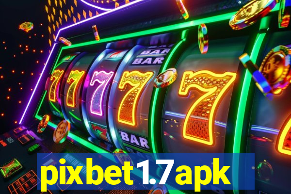 pixbet1.7apk