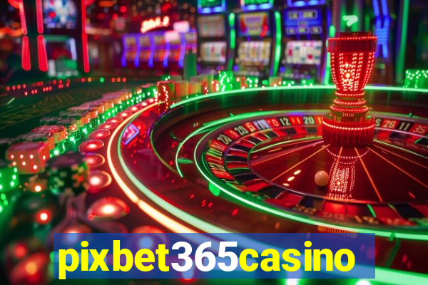 pixbet365casino