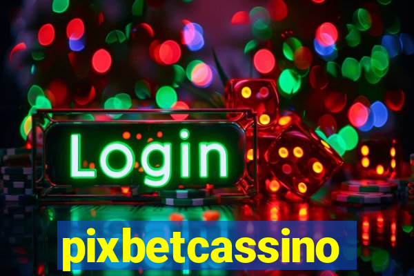 pixbetcassino