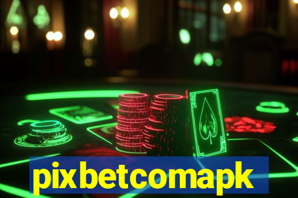 pixbetcomapk