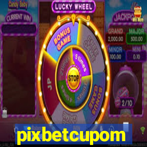 pixbetcupom