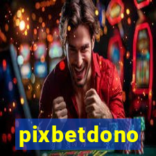 pixbetdono