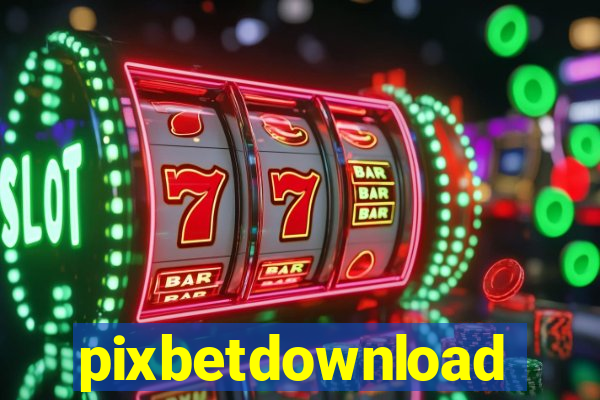 pixbetdownload