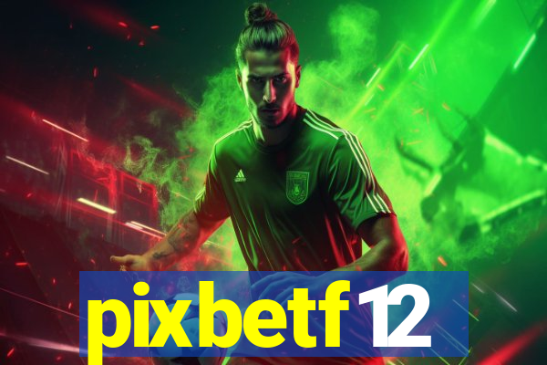 pixbetf12