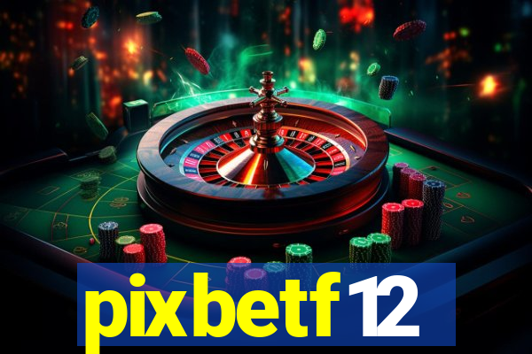 pixbetf12
