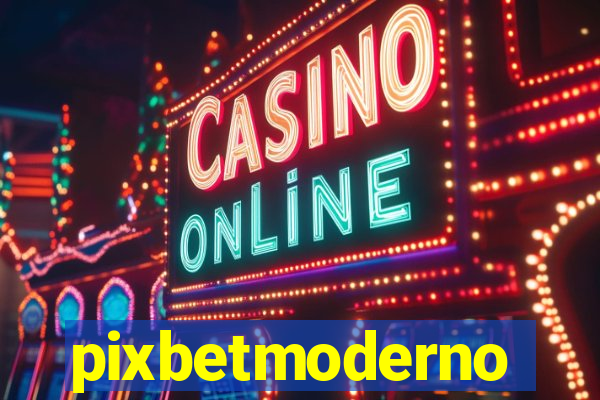 pixbetmoderno