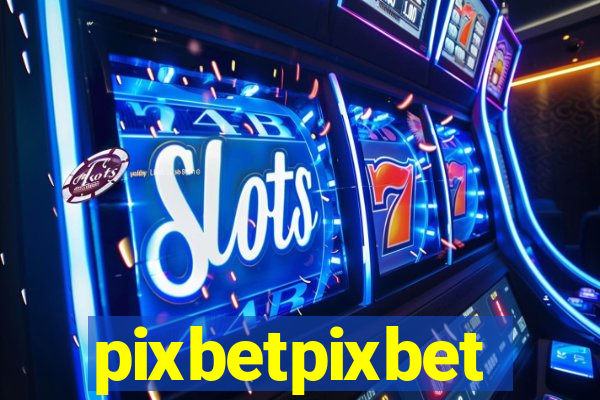 pixbetpixbet