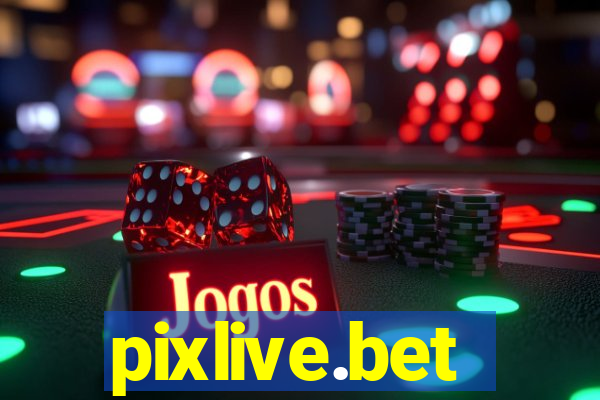 pixlive.bet