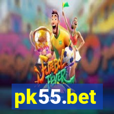 pk55.bet