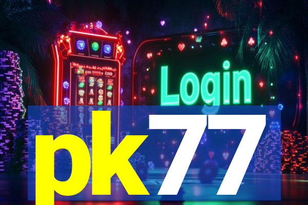 pk77