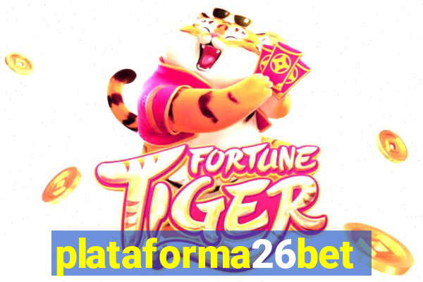 plataforma26bet