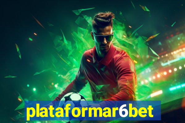 plataformar6bet