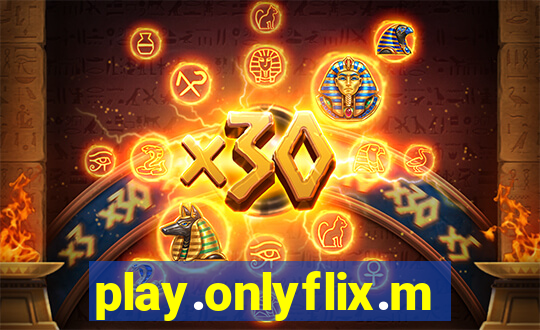 play.onlyflix.me