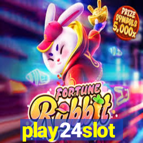 play24slot