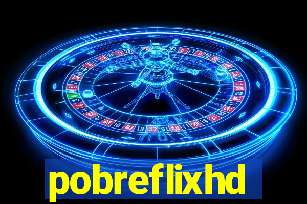 pobreflixhd