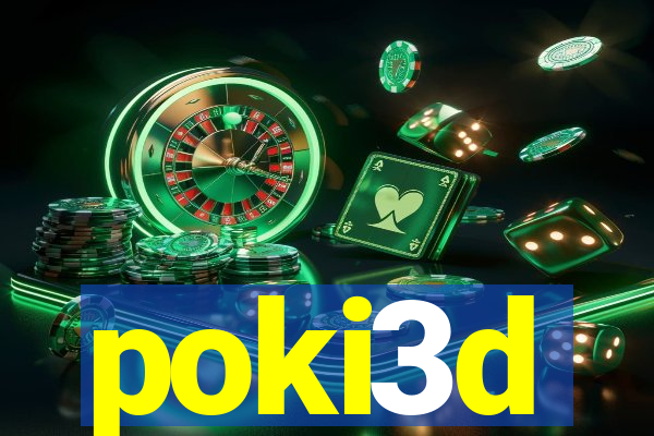 poki3d