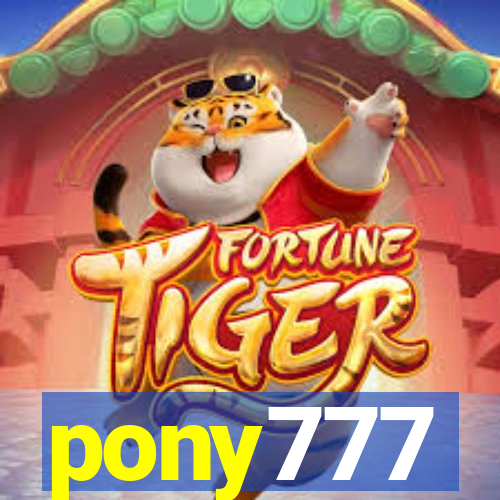 pony777