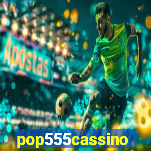 pop555cassino