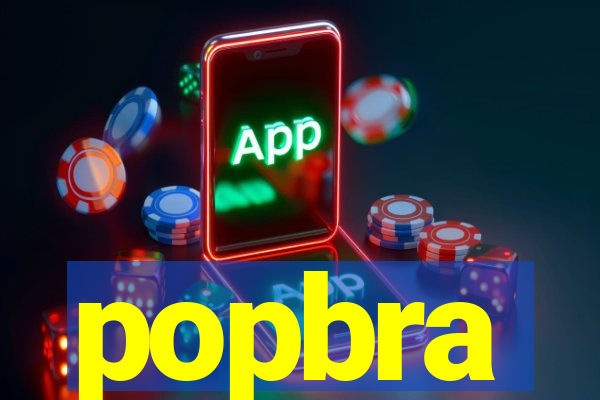 popbra