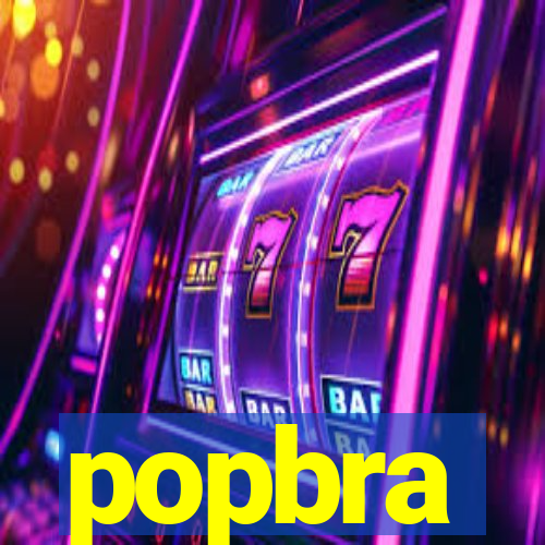 popbra