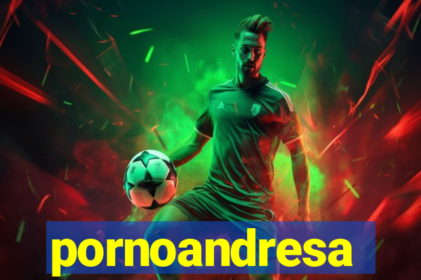 pornoandresa