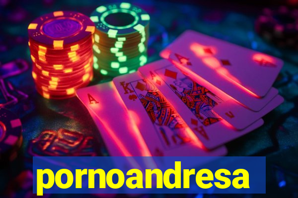 pornoandresa