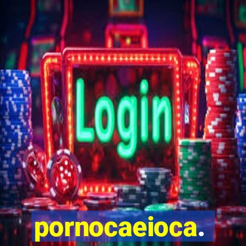 pornocaeioca.