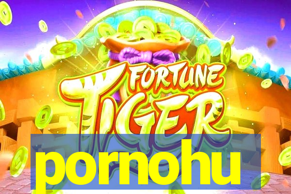 pornohu