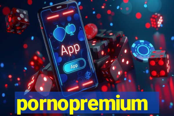 pornopremium