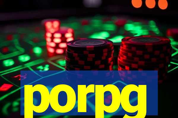 porpg