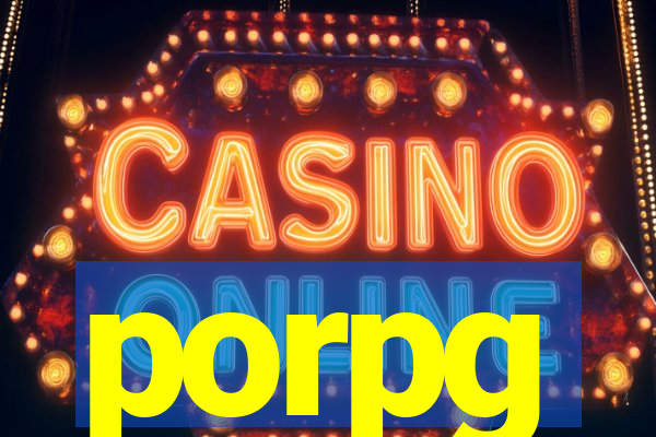 porpg