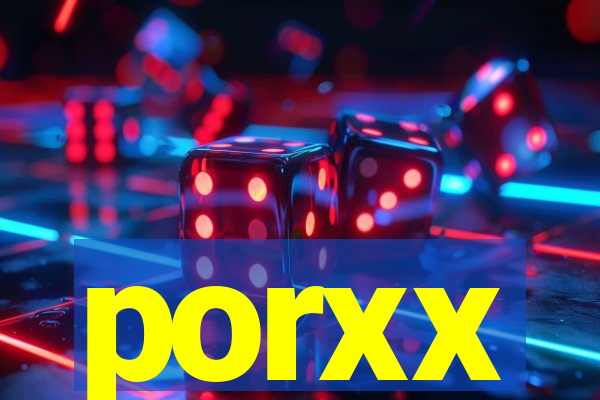 porxx