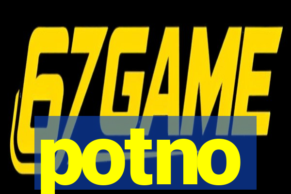 potno