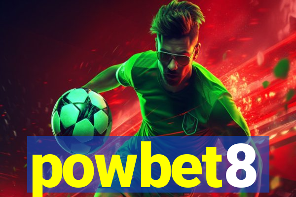 powbet8