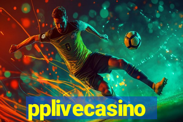 pplivecasino