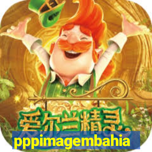 pppimagembahia