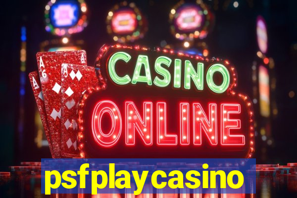 psfplaycasino