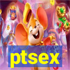 ptsex