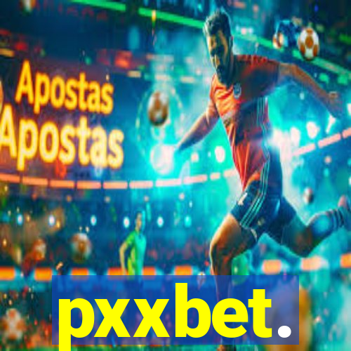 pxxbet.