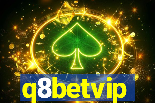 q8betvip