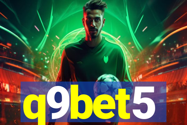 q9bet5