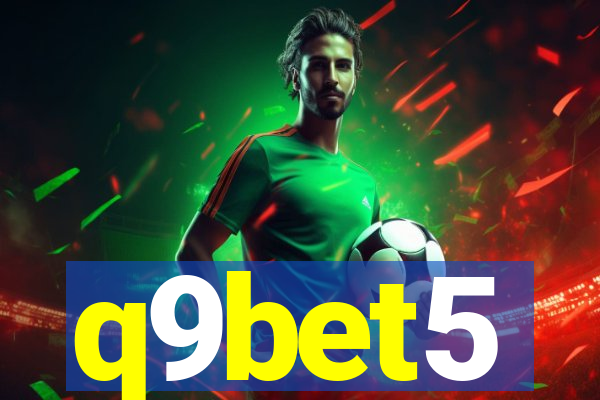 q9bet5